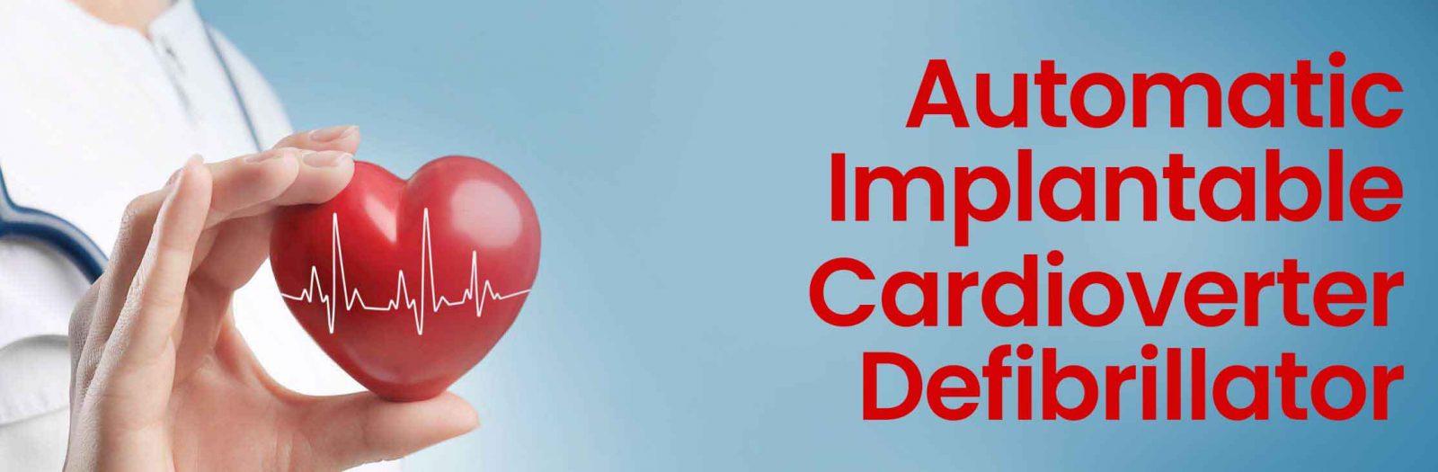 Best ACID surgery in Indore | Automatic Implantable Cardioverter Defibrillator