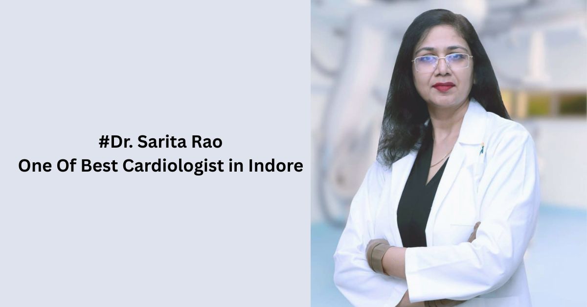 best Cardiologist in Indore