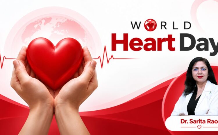 world heart day 2026- dr sarita rao